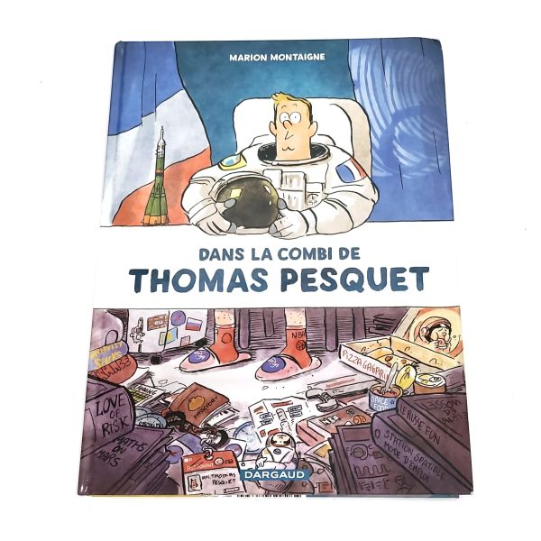 Dans la combi de Thomas Pesquet - Buch