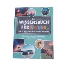 Das Wissensbuch für Kinder - Naturwissenschaften und...