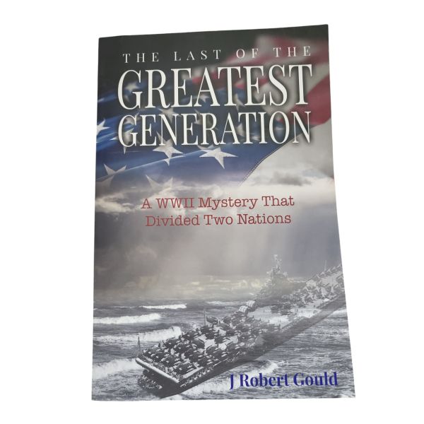 The Last of the Greatest Generation | J Robert Gould | Taschenbuch | Paperback