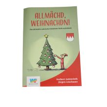 Allmächd, Weihnachdn! - Norbert Autenrieth