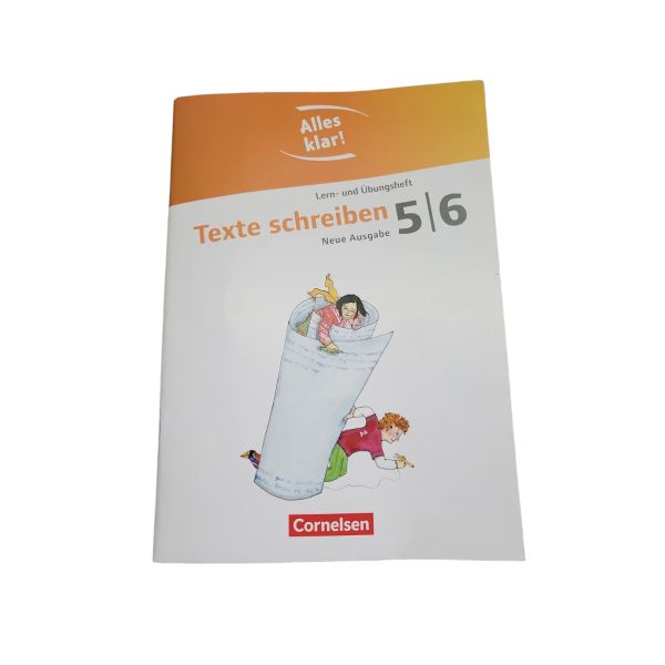 Alles klar! Deutsch - Sekundarstufe I · 5./6. Schuljahr Texte schreiben