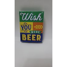 Ich wünschte, Sie wären Bier-Magnet